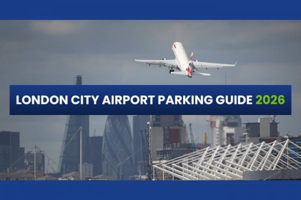 London City Airport Parking Guide 2026: Cheapest & Closest Options