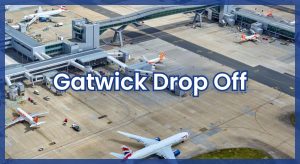 gatwick drop off
