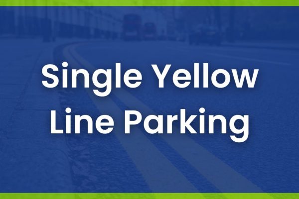 Can You Park On a Single Yellow Line Parking Complete Guide